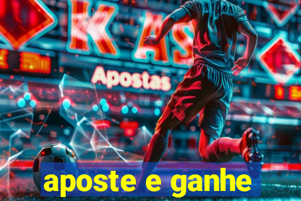 aposte e ganhe